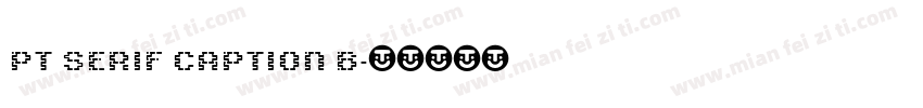 PT Serif Caption B字体转换